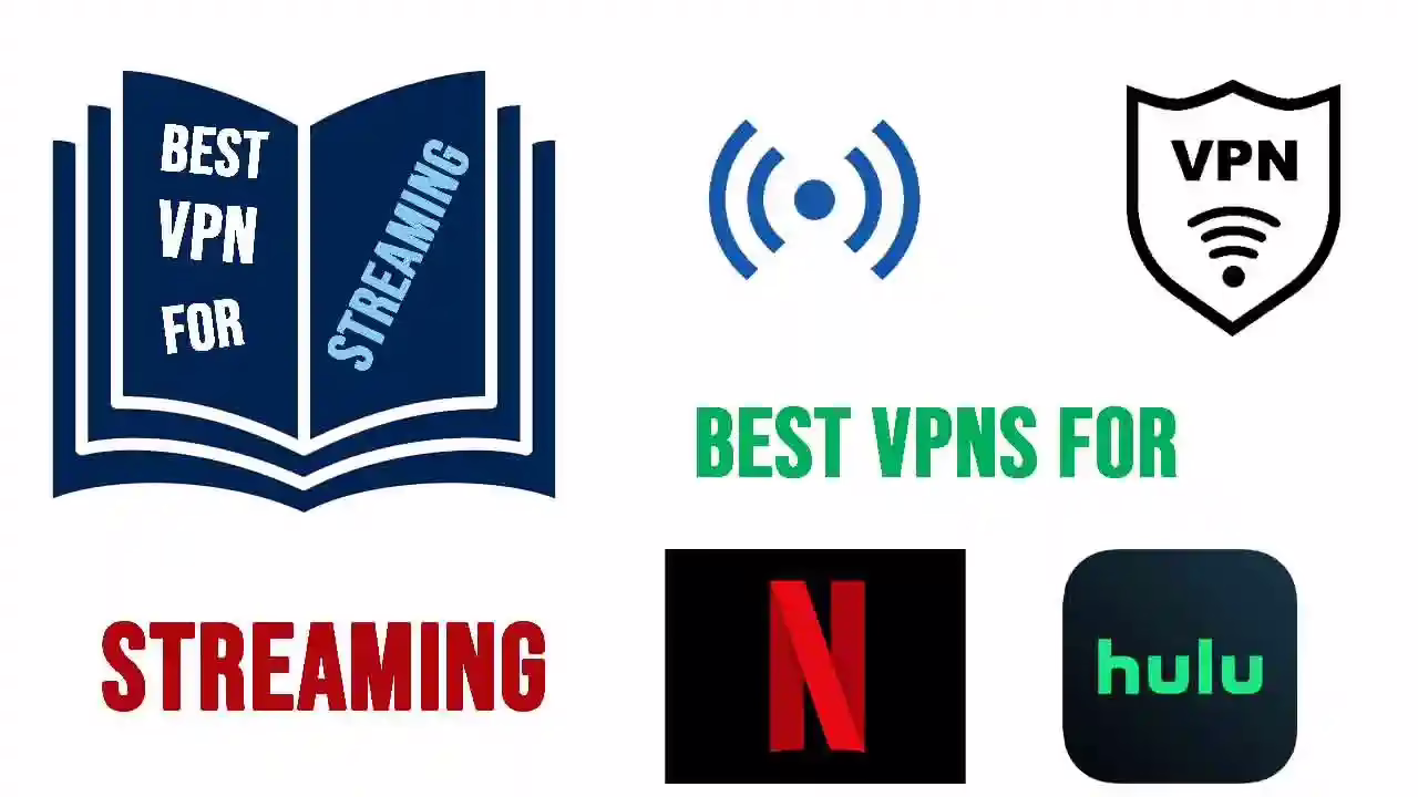 best vpns for streaming